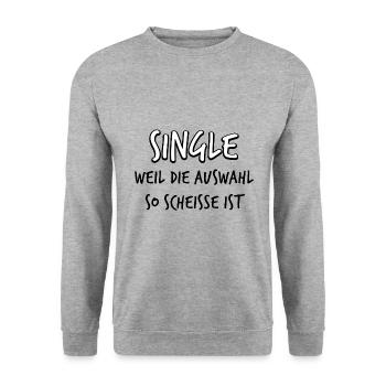 Single Sprüche lustig alleinstehend Geschenk Solo - Unisex Pullover - Weißgrau meliert - Vorne - Alina (178cm) & Michal (187cm)