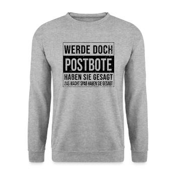 Postboten Geburtstag Arbeit witzige Postbote - Unisex Pullover - Weißgrau meliert - Vorne - Alina (178cm) & Michal (187cm)