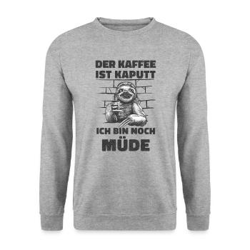 Kaffeetrinker Morgenmuffel Kaffeeliebhaber - Unisex Pullover - Weißgrau meliert - Vorne - Alina (178cm) & Michal (187cm)