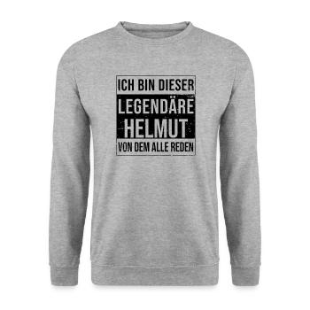 I'm this legendary for Helmut - Unisex Sweatshirt - salt & pepper - Front - Alina (178cm) & Michal (187cm)