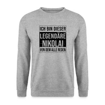I'm this legendary for Nikolai - Unisex Sweatshirt - salt & pepper - Front - Alina (178cm) & Michal (187cm)