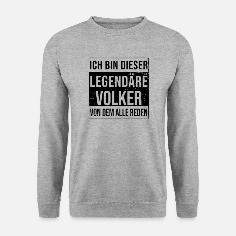 Ich bin dieser legendäre für Volker - Unisex Pullover - Weißgrau meliert