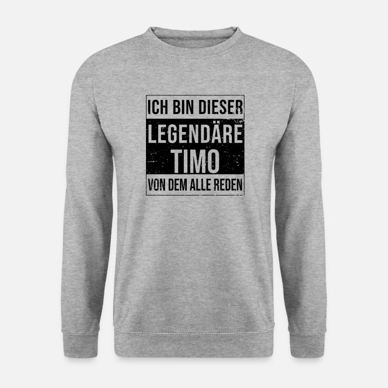 Ich bin dieser legendäre für Timo - Unisex Pullover - Weißgrau meliert