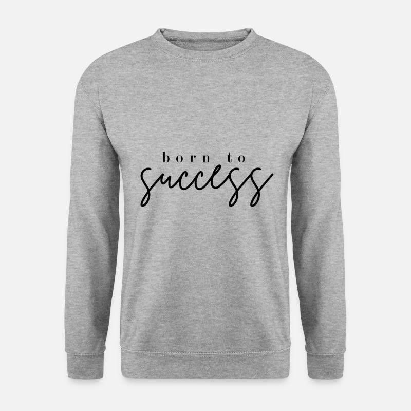 Erfolgreich geboren - Unisex Pullover - Weißgrau meliert