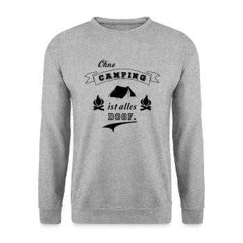 ohne camping ist alles doof zelt - Unisex Pullover - Weißgrau meliert - Vorne - Alina (178cm) & Michal (187cm)