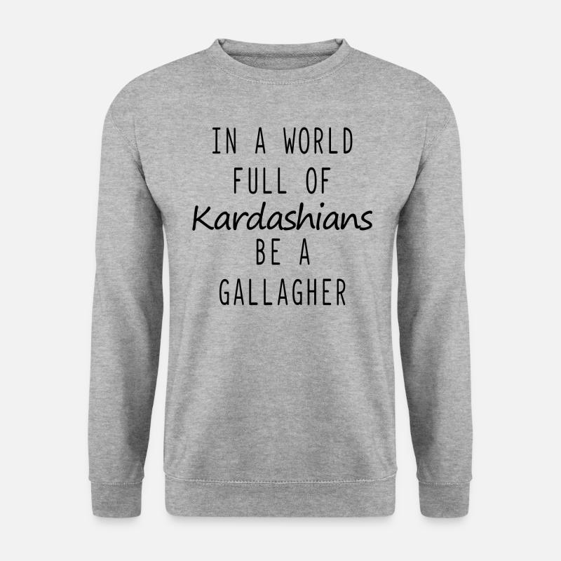 Sei ein Gallagher-Zitat - Unisex Pullover - Weißgrau meliert