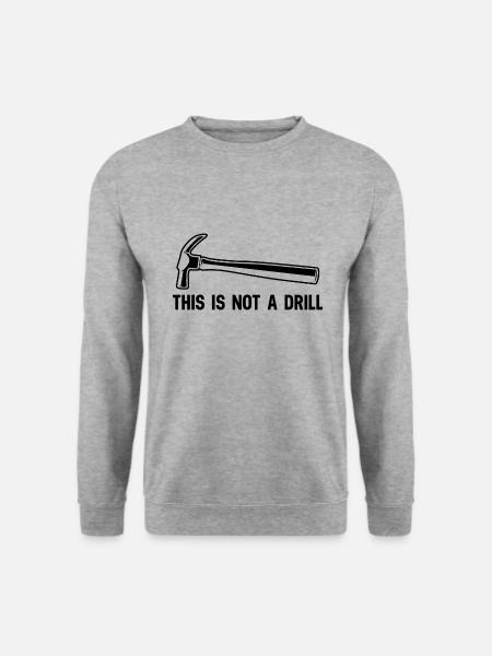 Dies ist keine Drill-Neuheit Builder-Tools - Unisex Pullover - Weißgrau meliert