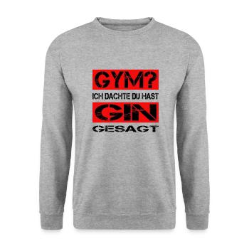 GYM? - Ich dachte du hast GIN gesagt - Fitness - Unisex Pullover - Weißgrau meliert - Vorne - Alina (178cm) & Michal (187cm)