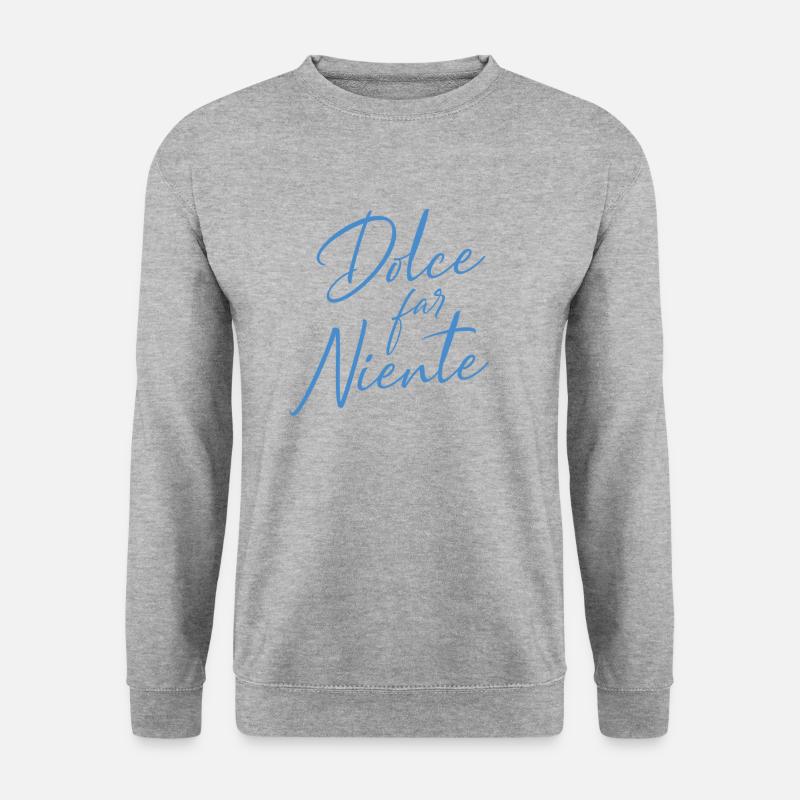 Dolce Far Niente Das Süße Nichtstun Italienisch - Unisex Pullover - Weißgrau meliert