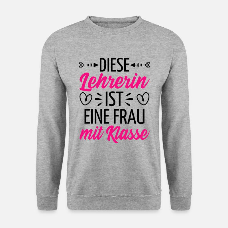 Diese Lehrerin ist eine Frau mit Klasse - Unisex Pullover - Weißgrau meliert