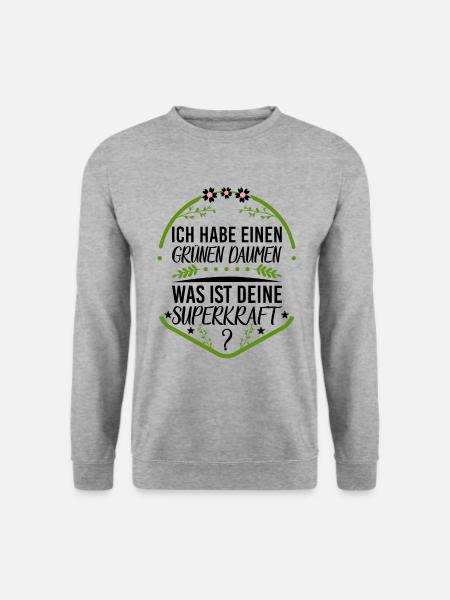 Ich habe grüne Daumen was ist deine Superkraft - Unisex Pullover - Weißgrau meliert
