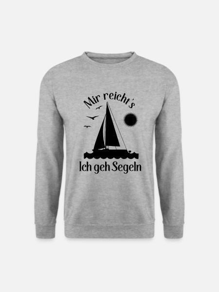 Mir reicht's ich geh Segeln - Unisex Pullover - Weißgrau meliert