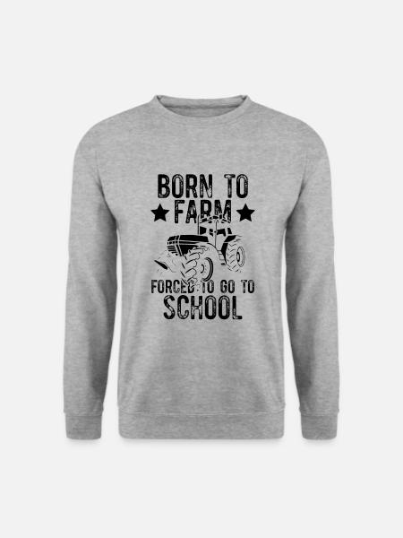 born to farm school - Unisex Sweatshirt - salt & pepper
