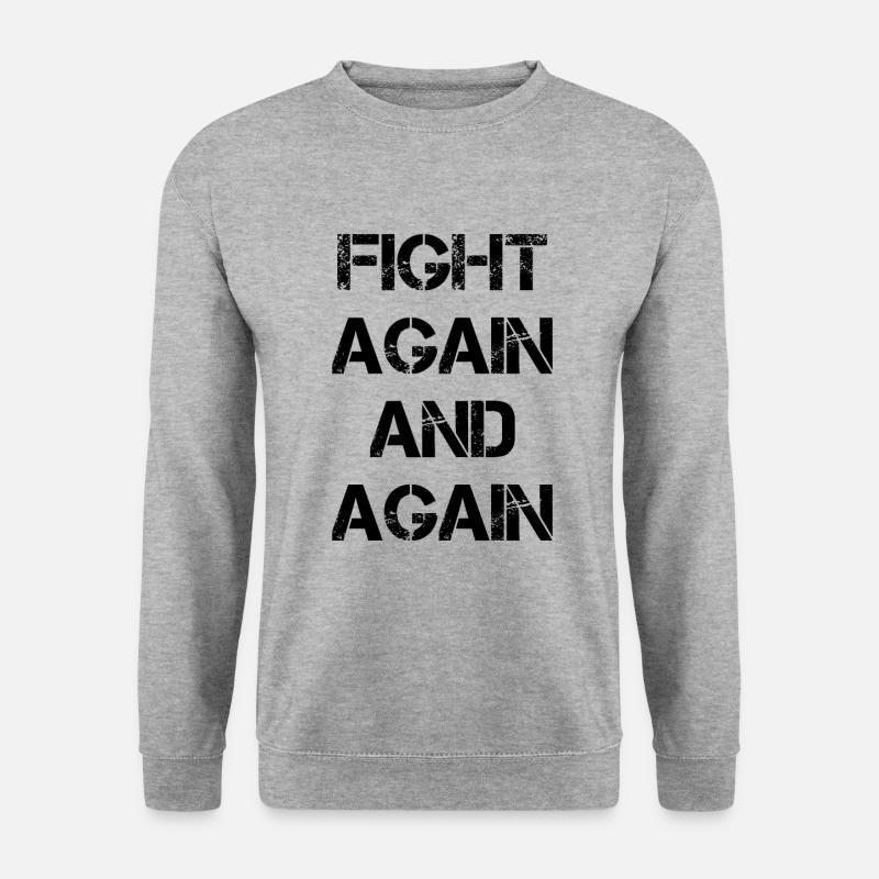 Fight Again And Again Anti Krebs Spruch - Unisex Pullover - Weißgrau meliert