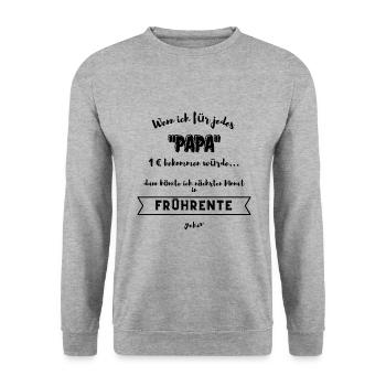 Papa in Frührente | Geburtstag | Vatertag - Unisex Pullover - Weißgrau meliert - Vorne - Alina (178cm) & Michal (187cm)