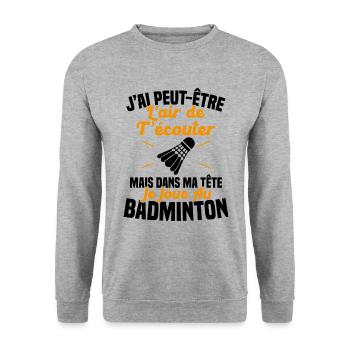 Dans ma tête je joue au Badminton Cadeau Humour - Sweat-shirt Unisexe - gris chiné - Devant - Alina (178cm) & Michal (187cm)