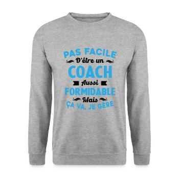 Coach Formidable, Je Gère Idée Cadeau Humour - Sweat-shirt Unisexe - gris chiné - Devant - Alina (178cm) & Michal (187cm)