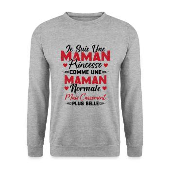 Je Suis Une Maman Princesse Carrément Plus Belle - Sweat-shirt Unisexe - gris chiné - Devant - Alina (178cm) & Michal (187cm)