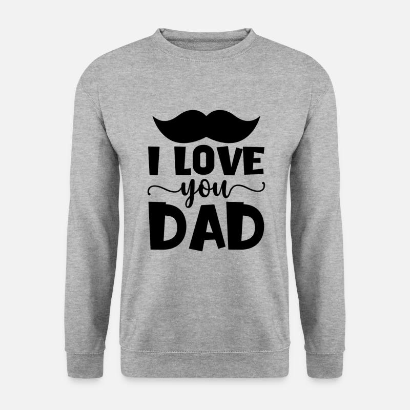 I Love You Dad - Unisex Pullover - Weißgrau meliert