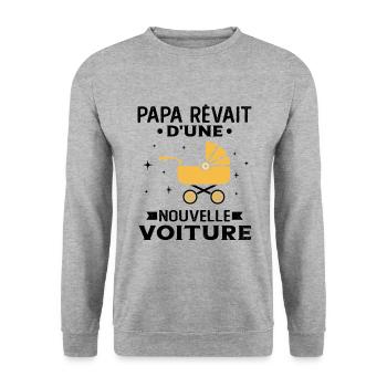 Papa Cadeau Futur Papa - nouvelle voiture de Papa - Sweat-shirt Unisexe - gris chiné - Devant - Alina (178cm) & Michal (187cm)