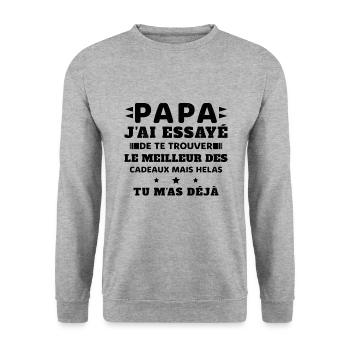 Papa J'ai Essayé De Te Trouver Le Meilleur Cadeau - Sweat-shirt Unisexe - gris chiné - Devant - Alina (178cm) & Michal (187cm)