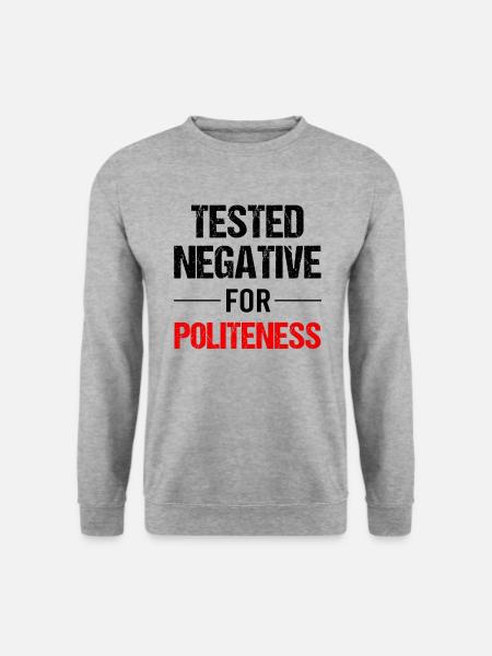 Politeness - elegance of character - Unisex Sweatshirt - salt & pepper