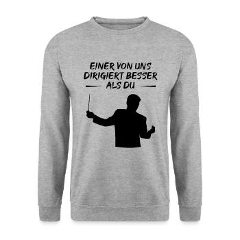 One of Us Conducts Better Than You - Gift - Unisex Sweatshirt - salt & pepper - Front - Alina (178cm) & Michal (187cm)