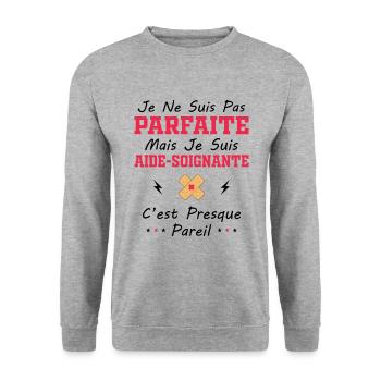 Pas Parfaite mais je suis Aide Soignante - Sweat-shirt Unisexe - gris chiné - Devant - Alina (178cm) & Michal (187cm)