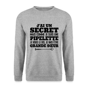 J'ai Un Secret Je Suis Une Pipelette Grande Soeur - Sweat-shirt Unisexe - gris chiné - Devant - Alina (178cm) & Michal (187cm)