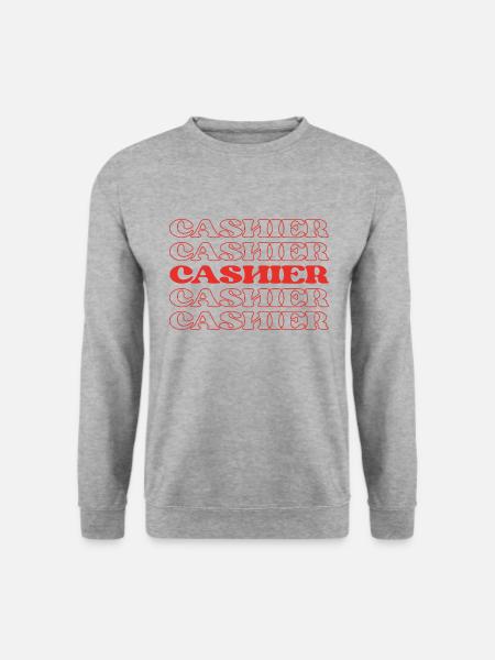 Cashier Teller Bank Teller Clerk Money Handler - Unisex Sweatshirt - salt & pepper