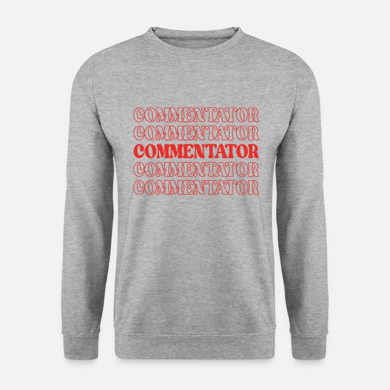 Commentator Broadcaster Announcer Broadcaster - Unisex Sweatshirt - salt & pepper