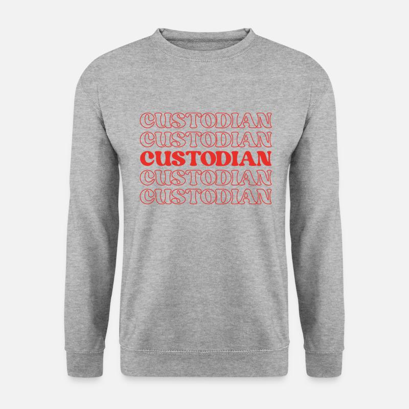 Custodian Custodian Keeper Caretaker Guardian - Unisex Sweatshirt - salt & pepper