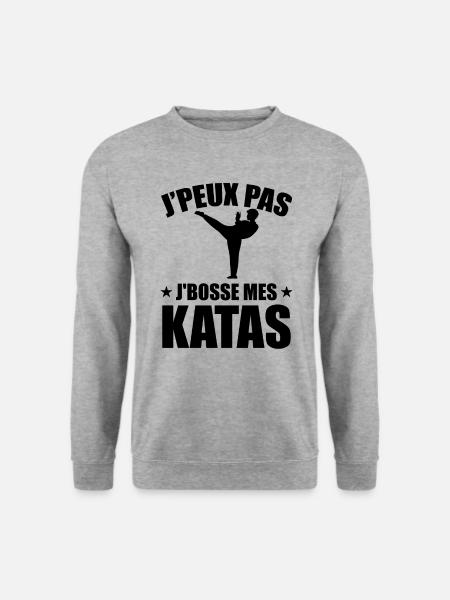 Je Peux Pas Je Bosse Mes Katas - Sweat-shirt Unisexe - gris chiné