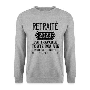 Retraité 2023 Humour Retraite Cadeau Pour Retraité - Sweat-shirt Unisexe - gris chiné - Devant - Alina (178cm) & Michal (187cm)