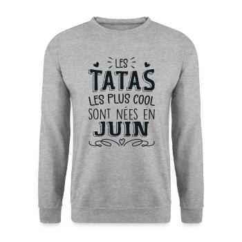 Anniversaire Tante Tata Juin Cadeau - Sweat-shirt Unisexe - gris chiné - Devant - Alina (178cm) & Michal (187cm)