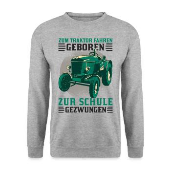 Zum Traktor fahren geboren Zur Arbeit gezwungen - Unisex Pullover - Weißgrau meliert - Vorne - Alina (178cm) & Michal (187cm)
