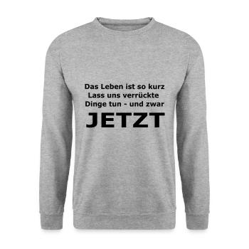 Das Leben ist so kurz ... - Unisex Pullover - Weißgrau meliert - Vorne - Alina (178cm) & Michal (187cm)