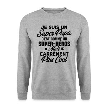 Je suis un super papa - Sweat-shirt Unisexe - gris chiné - Devant - Alina (178cm) & Michal (187cm)