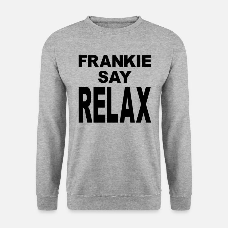 Frankie Say Relax - Unisex Pullover - Weißgrau meliert