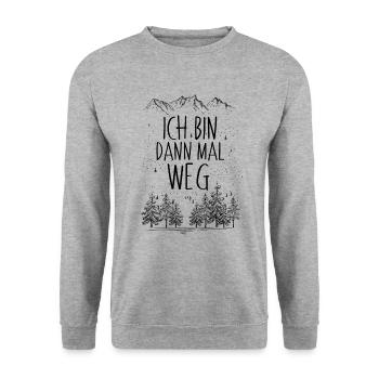 Ich Bin Dann Mal Weg - Berge - Wandern - Wanderer, - Unisex Pullover - Weißgrau meliert - Vorne - Alina (178cm) & Michal (187cm)