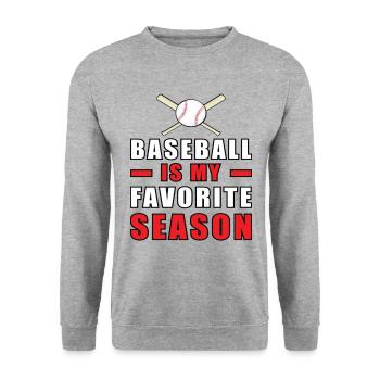 Le baseball est ma saison préférée - Sweat-shirt Unisexe - gris chiné - Devant - Alina (178cm) & Michal (187cm)