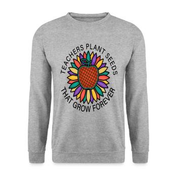 Teachers Plant Seeds That Grow Forever - Unisex Sweatshirt - salt & pepper - Front - Alina (178cm) & Michal (187cm)