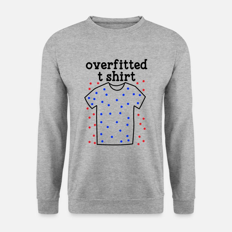 Machine Learning Overfitted T-Shirt - Unisex Sweatshirt - salt & pepper
