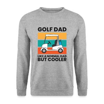 Golf Papa Wie ein normaler Papa Aber Cooler - Unisex Pullover - Weißgrau meliert - Vorne - Alina (178cm) & Michal (187cm)