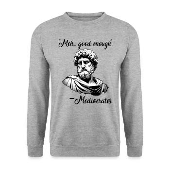 Greek philosophy meh good enough mediocrates - Unisex Sweatshirt - salt & pepper - Front - Alina (178cm) & Michal (187cm)