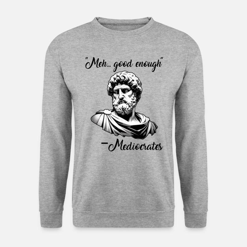 Griechische Philosophie meh gut genug mittelmäßig - Unisex Pullover - Weißgrau meliert