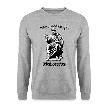 Funny meh good enough mediocrates old Greek - Unisex Sweatshirt - salt & pepper - Front - Alina (178cm) & Michal (187cm)