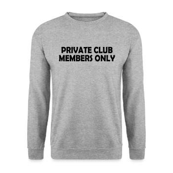 private club members only - Unisex Sweatshirt - salt & pepper - Front - Alina (178cm) & Michal (187cm)
