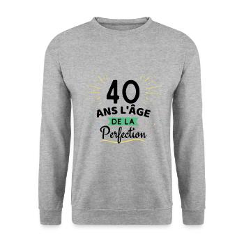 40 ans l'âge de la perfection - Sweat-shirt Unisexe - gris chiné - Devant - Alina (178cm) & Michal (187cm)