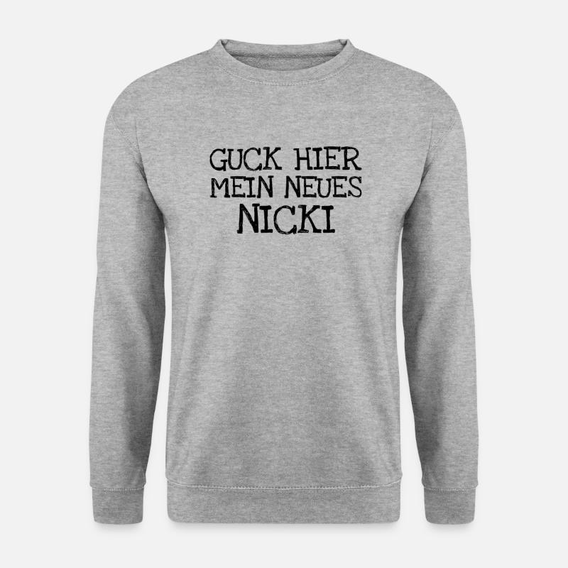 Guck Hier Mein Neues Nicki - Unisex Pullover - Weißgrau meliert